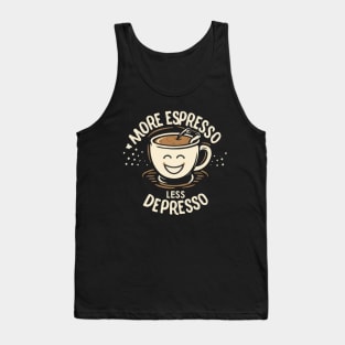 More Espresso Less Depresso. Coffee Tank Top